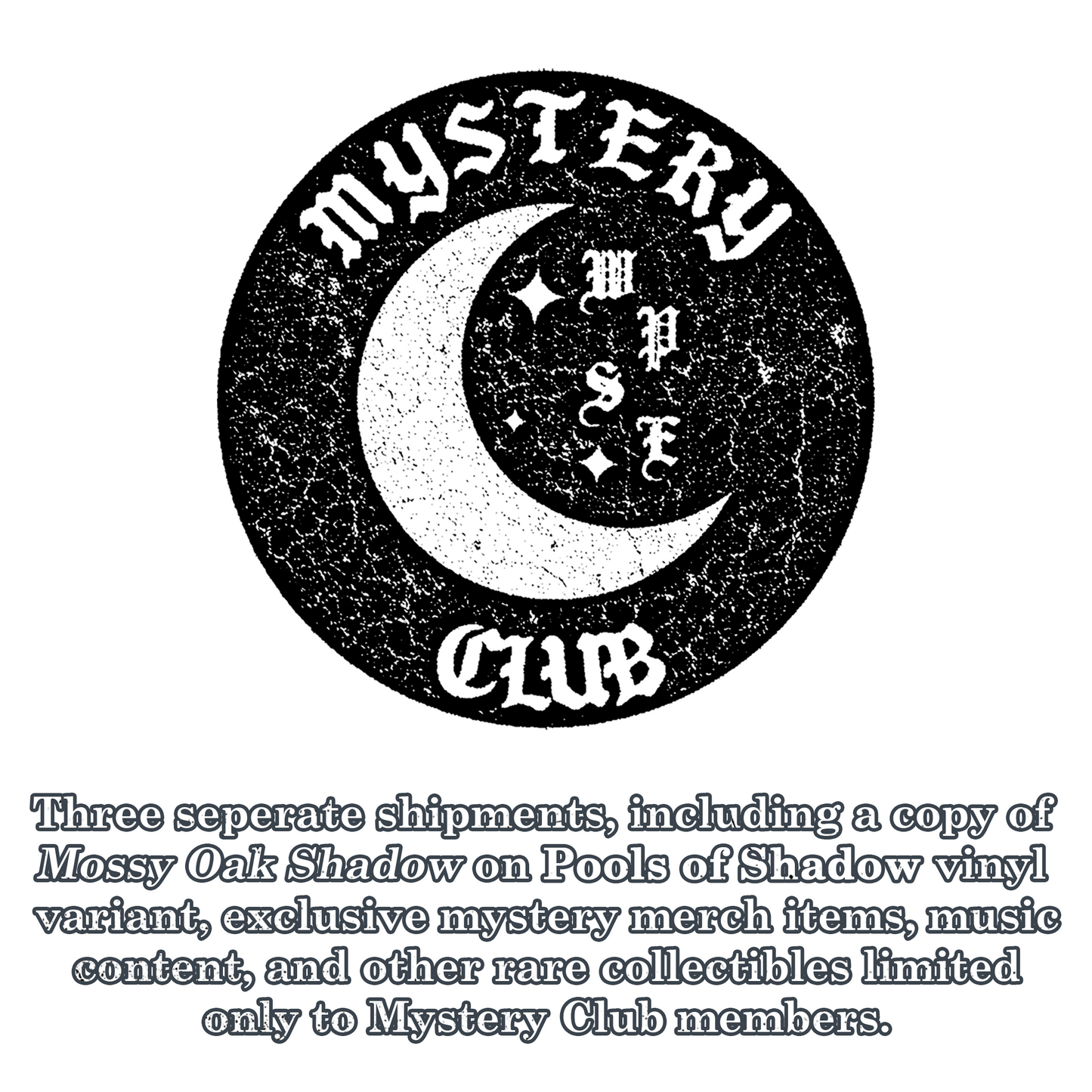 Mossy Oak Shadow Mystery Club